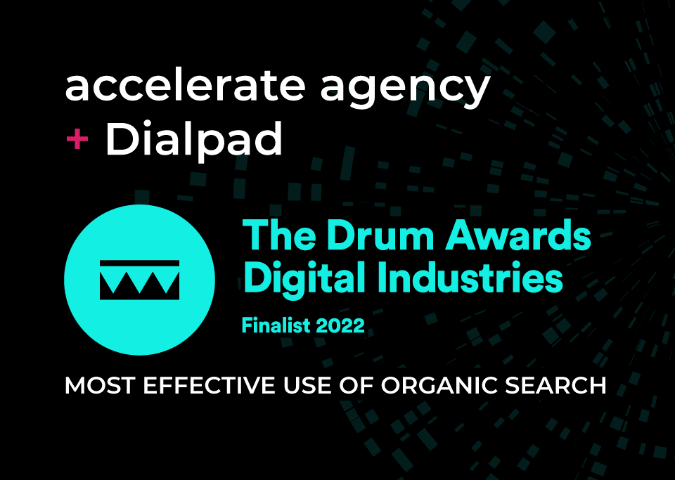 accelerate agency shortlisted for 2022 Drum Awards Digital Industries